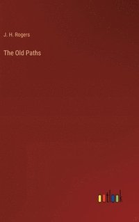 bokomslag The Old Paths