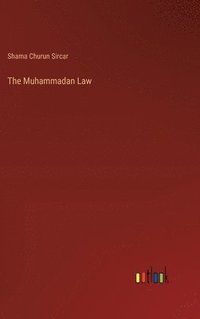 bokomslag The Muhammadan Law