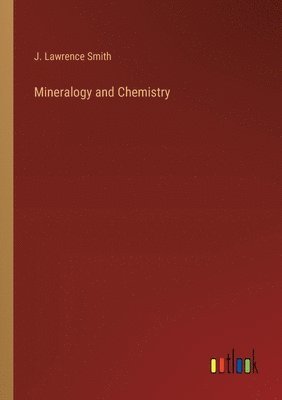 bokomslag Mineralogy and Chemistry