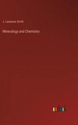 bokomslag Mineralogy and Chemistry