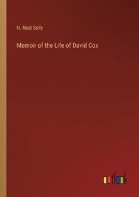 bokomslag Memoir of the Life of David Cox