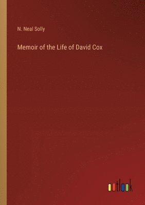 bokomslag Memoir of the Life of David Cox