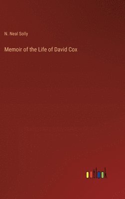 Memoir of the Life of David Cox 1