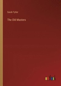 bokomslag The Old Masters