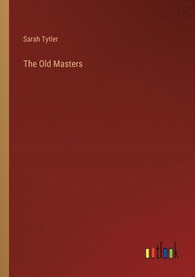 The Old Masters 1