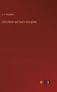 bokomslag Life's Work and God's Discipline