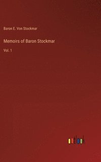 bokomslag Memoirs of Baron Stockmar: Vol. 1