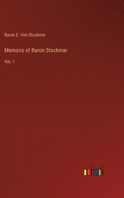 bokomslag Memoirs of Baron Stockmar