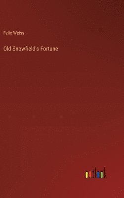 Old Snowfield's Fortune 1