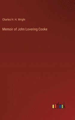 bokomslag Memoir of John Lovering Cooke