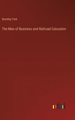 Man of Business and Railroad Calculator