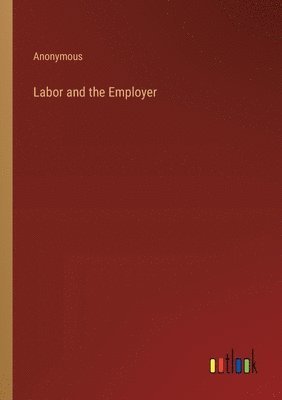 bokomslag Labor and the Employer