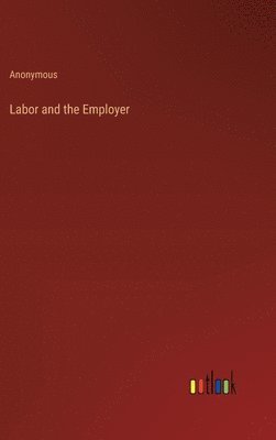 bokomslag Labor and the Employer