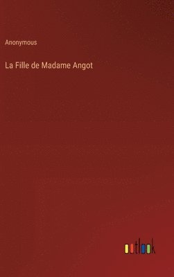 bokomslag La Fille de Madame Angot