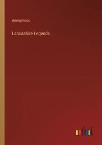 bokomslag Lancashire Legends