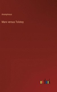 bokomslag Marx versus Tolstoy