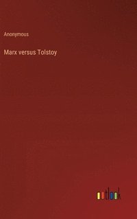 bokomslag Marx versus Tolstoy