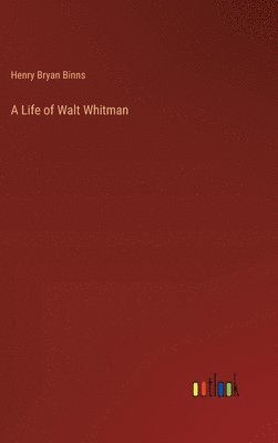bokomslag Life of Walt Whitman