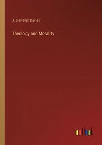 bokomslag Theology and Morality