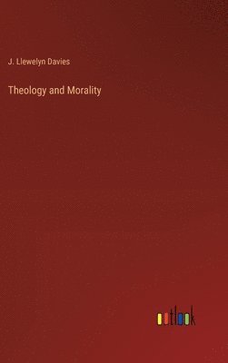 bokomslag Theology and Morality