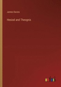 bokomslag Hesiod and Theognis