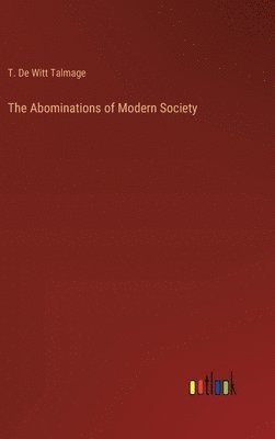Abominations of Modern Society
