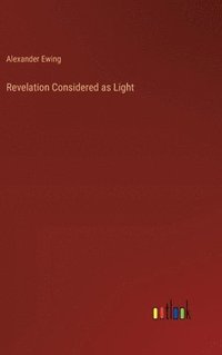 bokomslag Revelation Considered as Light