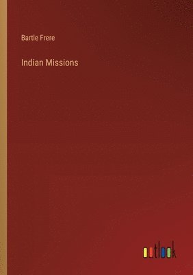 bokomslag Indian Missions