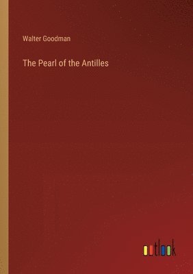 Pearl of the Antilles