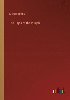 bokomslag The Rajas of the Punjab