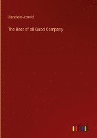 The Best of all Good Company 1