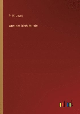 bokomslag Ancient Irish Music