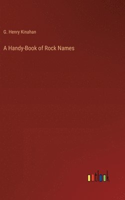 A Handy-Book of Rock Names 1