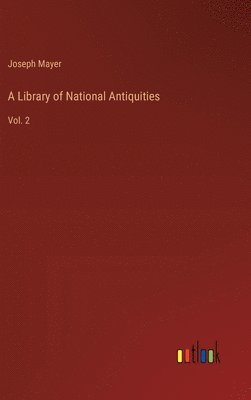 A Library of National Antiquities 1