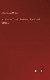 bokomslag Autumn Tour in the United States and Canada