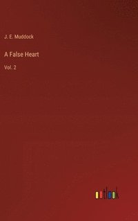 bokomslag A False Heart