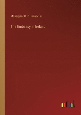 bokomslag The Embassy in Ireland