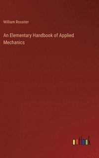bokomslag Elementary Handbook of Applied Mechanics