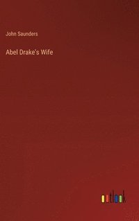 bokomslag Abel Drake's Wife