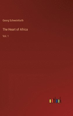 The Heart of Africa: Vol. 1 1