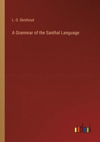 bokomslag Grammar of the Santhal Language