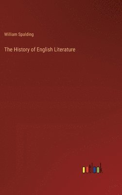 bokomslag The History of English Literature