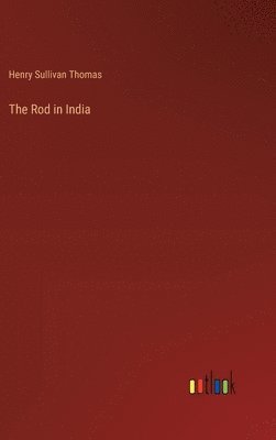 The Rod in India 1