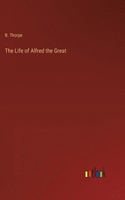 Life of Alfred the Great