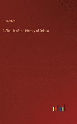 bokomslag Sketch of the History of Orissa