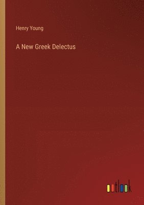 A New Greek Delectus 1