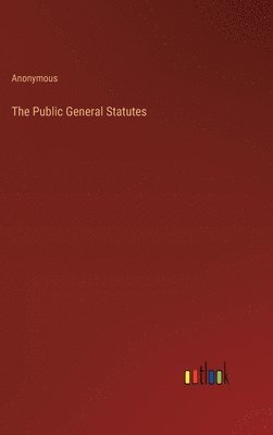 The Public General Statutes 1