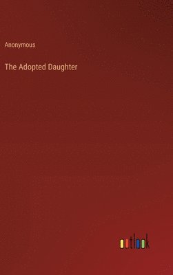 The Adopted Daughter 1