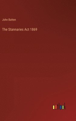 Stannaries Act 1869