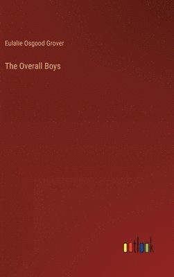 The Overall Boys 1